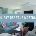 Should You Pay Off Your Mortgage Early?
